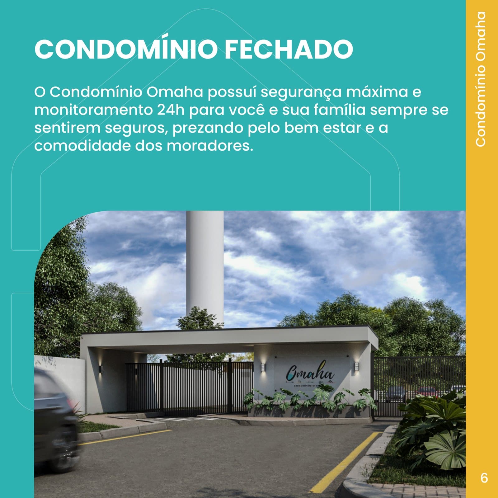 Portaria condominio fechado - Omaha